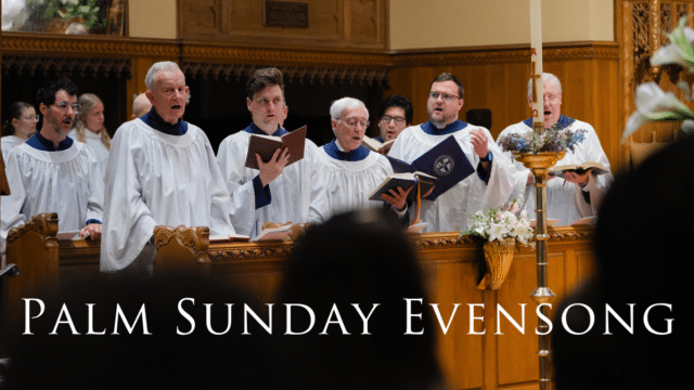Palm Sunday Evensong